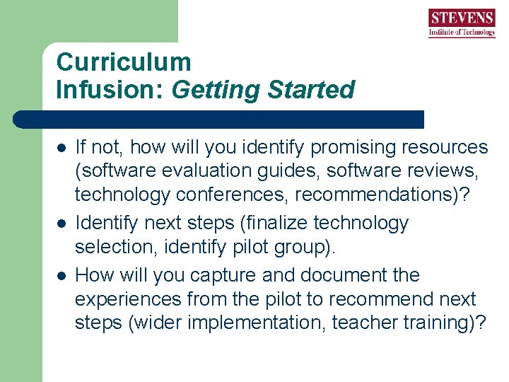 Curriculum Infusion: Getting Started l l l If not, how will you identify promising Curriculum Infusion: Getting Started l l l If not, how will you identify promising