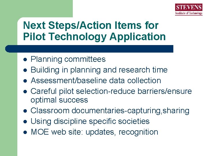 Next Steps/Action Items for Pilot Technology Application l l l l Planning committees Building Next Steps/Action Items for Pilot Technology Application l l l l Planning committees Building