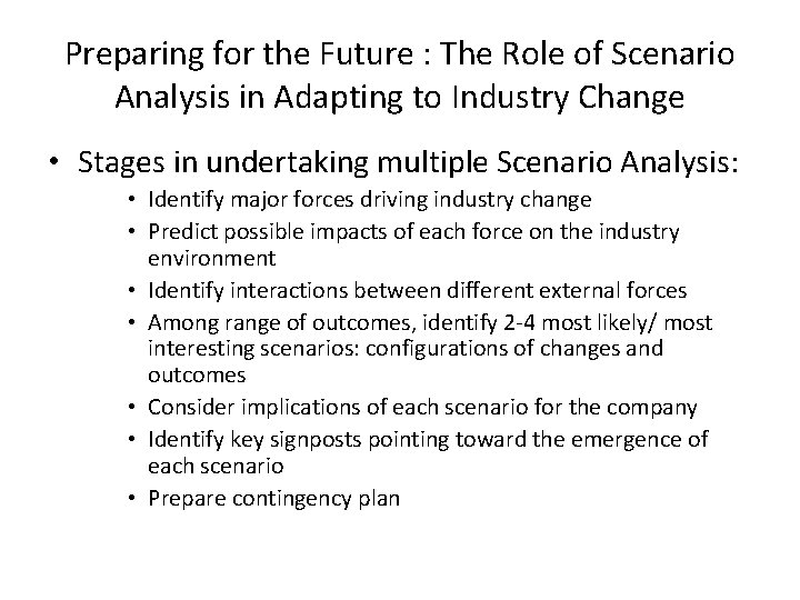 Preparing for the Future : The Role of Scenario Analysis in Adapting to Industry