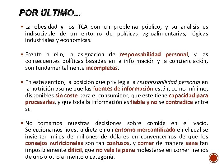 § La obesidad y los TCA son un problema público, y su análisis es