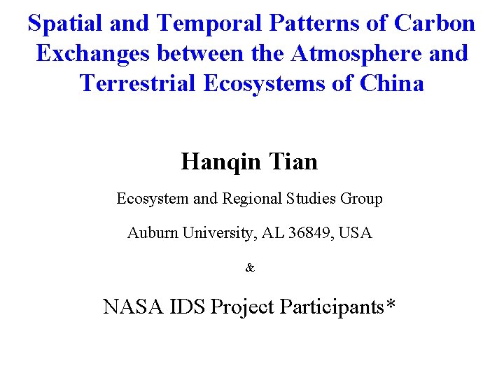 Spatial and Temporal Patterns of Carbon Exchanges between the Atmosphere and Terrestrial Ecosystems of