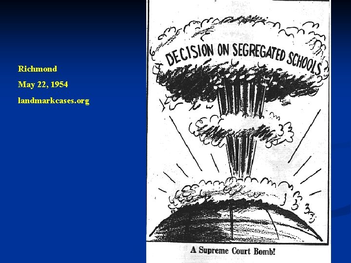 Richmond May 22, 1954 landmarkcases. org 