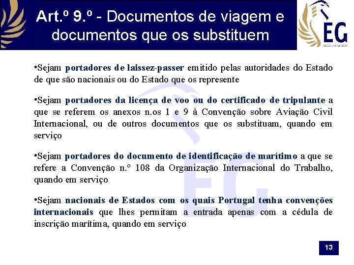 Art. º 9. º - Documentos de viagem e documentos que os substituem •