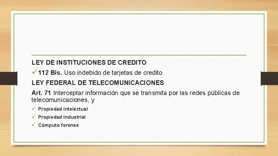 LEY DE INSTITUCIONES DE CREDITO ü 112 Bis. Uso indebido de tarjetas de credito