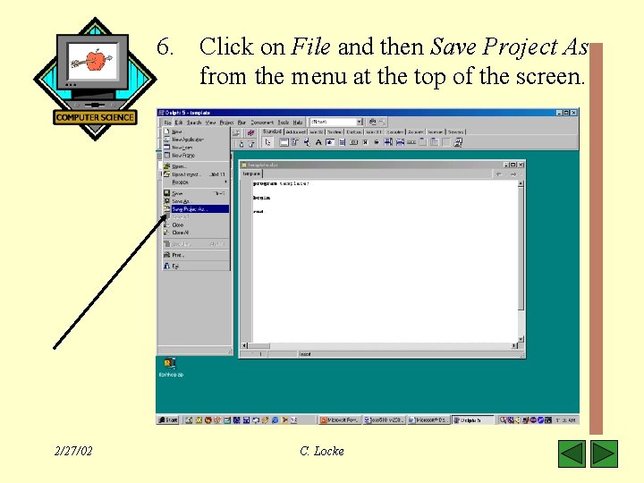 6. Click on File and then Save Project As from the menu at the