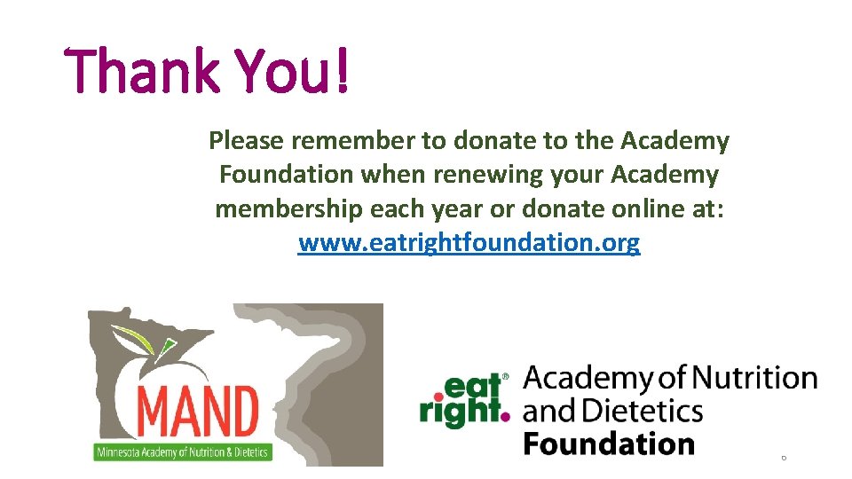 Thank You! Please remember to donate to the Academy Foundation when renewing your Academy