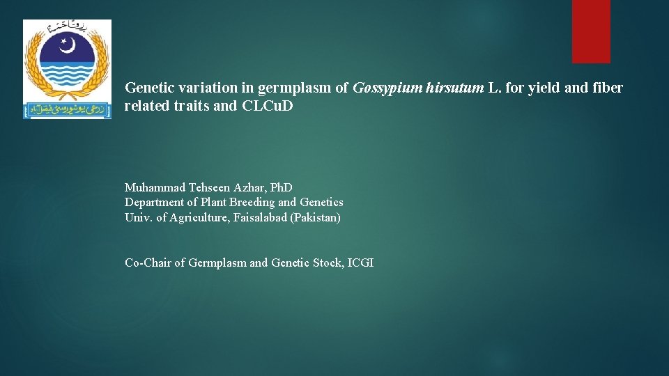 Genetic variation in germplasm of Gossypium hirsutum L. for yield and fiber related traits