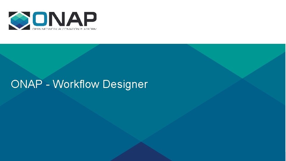 ONAP - Workflow Designer 