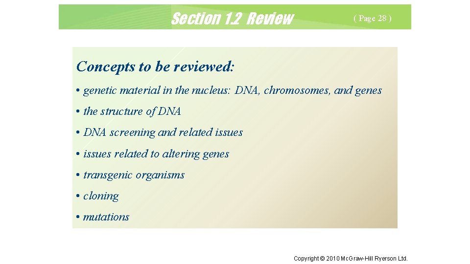 Section 1. 2 Review ( Page 28 ) Concepts to be reviewed: • genetic