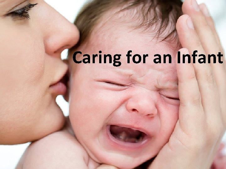 Caring for an Infant 