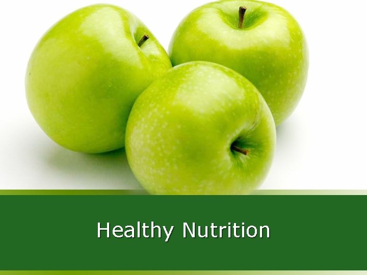 Healthy Nutrition 