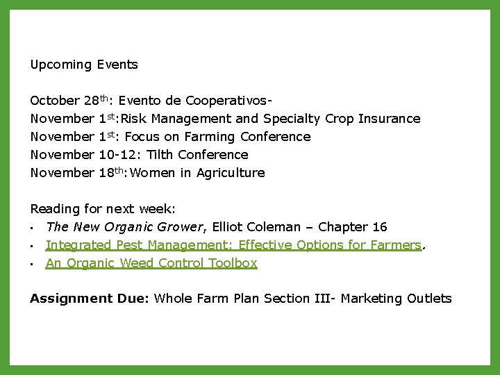 Upcoming Events October 28 th: Evento de Cooperativos. November 1 st: Risk Management and