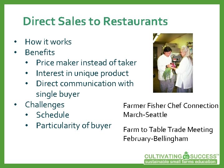Direct Sales to Restaurants • How it works • Benefits • Price maker instead