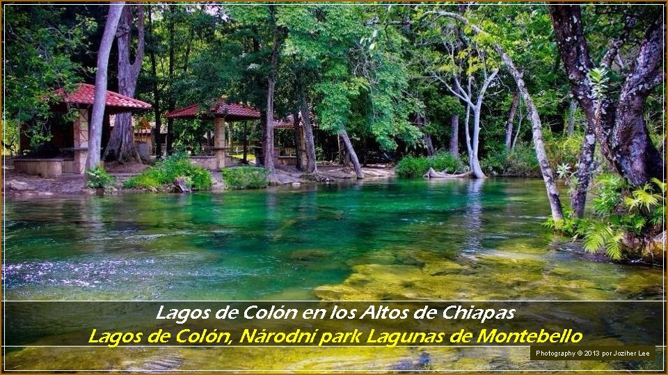 Lagos de Colón en los Altos de Chiapas Lagos de Colón, Národní park Lagunas