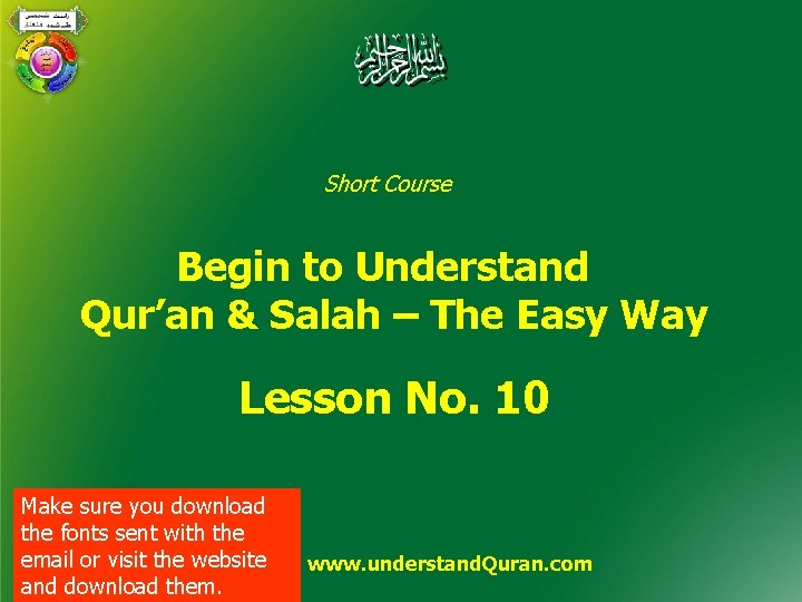 Short Course Begin to Understand Qur’an & Salah – The Easy Way Lesson No.