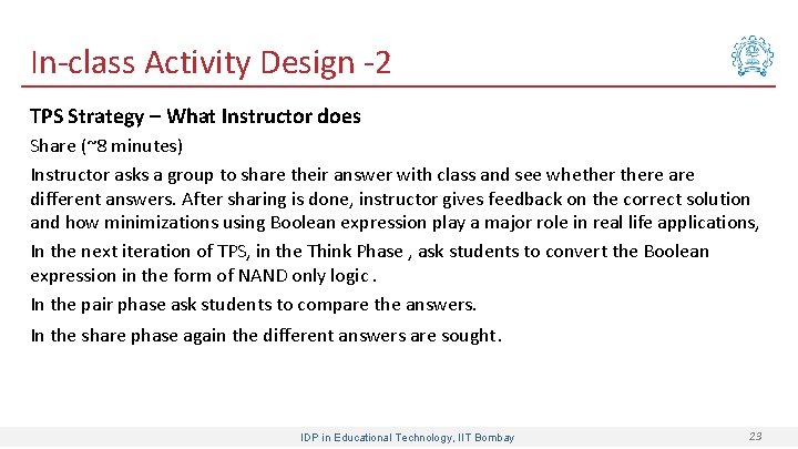 In-class Activity Design -2 TPS Strategy – What Instructor does Share (~8 minutes) Instructor