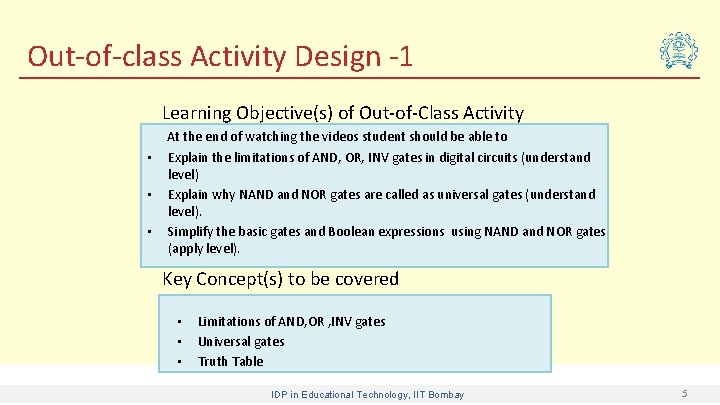 Out-of-class Activity Design -1 Learning Objective(s) of Out-of-Class Activity At the end of watching