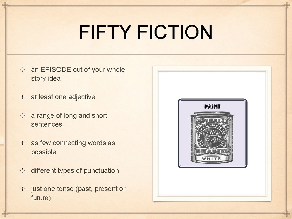 FIFTY FICTION an EPISODE out of your whole story idea at least one adjective FIFTY FICTION an EPISODE out of your whole story idea at least one adjective