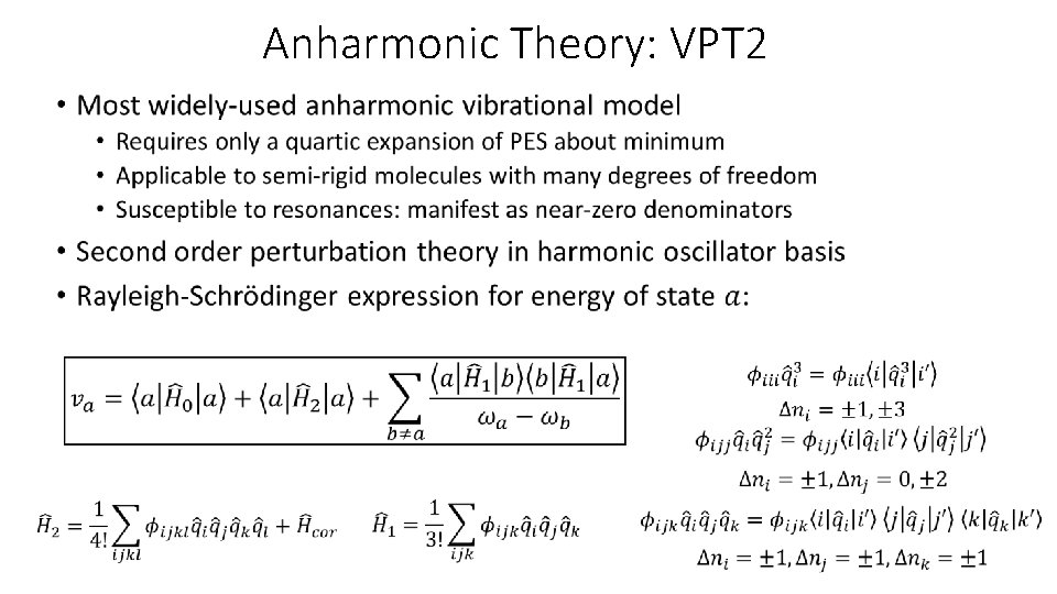 Anharmonic Theory: VPT 2 • 
