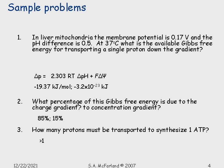 Sample problems 1. In liver mitochondria the membrane potential is 0. 17 V and