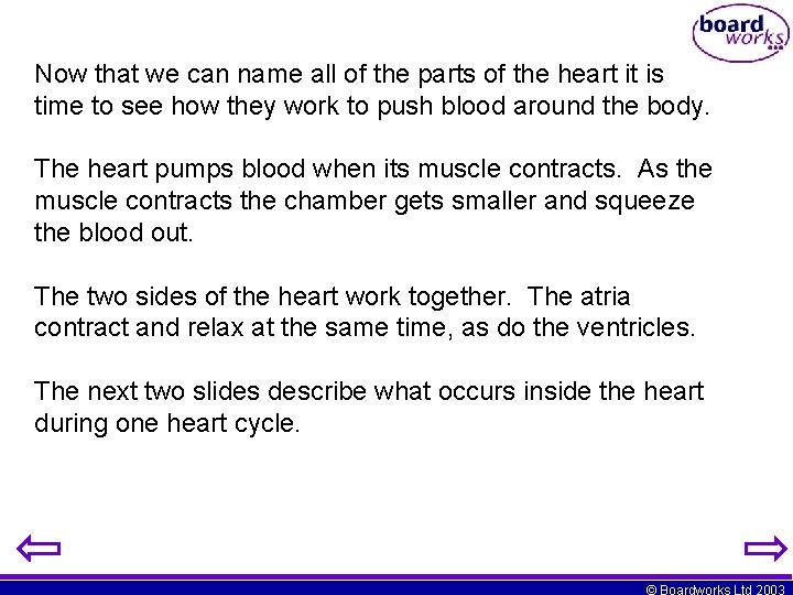 Now that we can name all of the parts of the heart it is