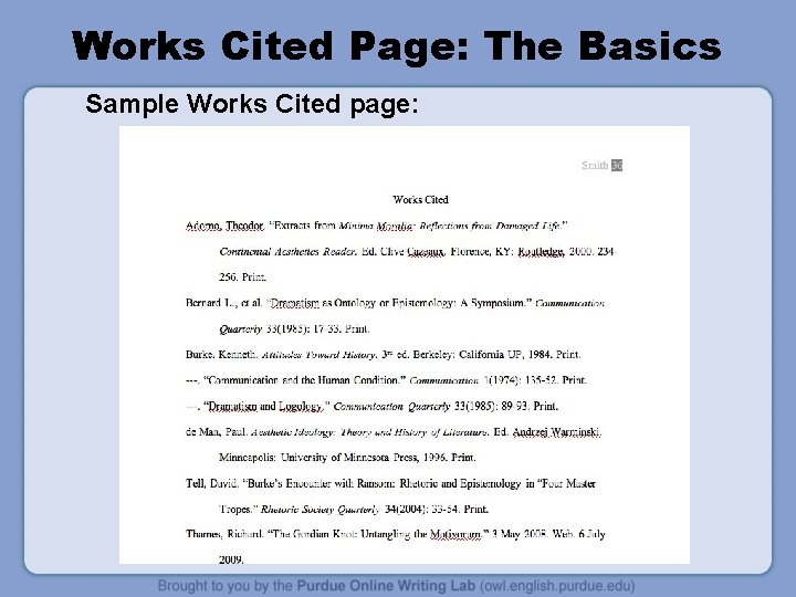 Works Cited Page: The Basics Sample Works Cited page: 