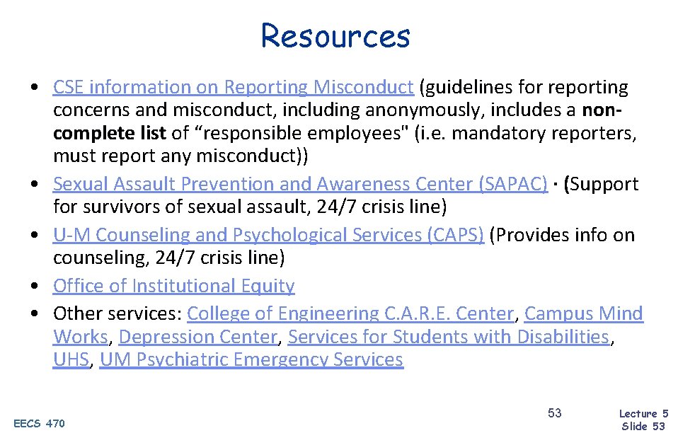 Resources • CSE information on Reporting Misconduct (guidelines for reporting concerns and misconduct, including