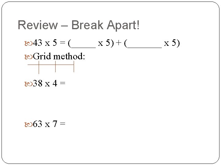 Lesson 5 6 Review Multiplying 2 digit by