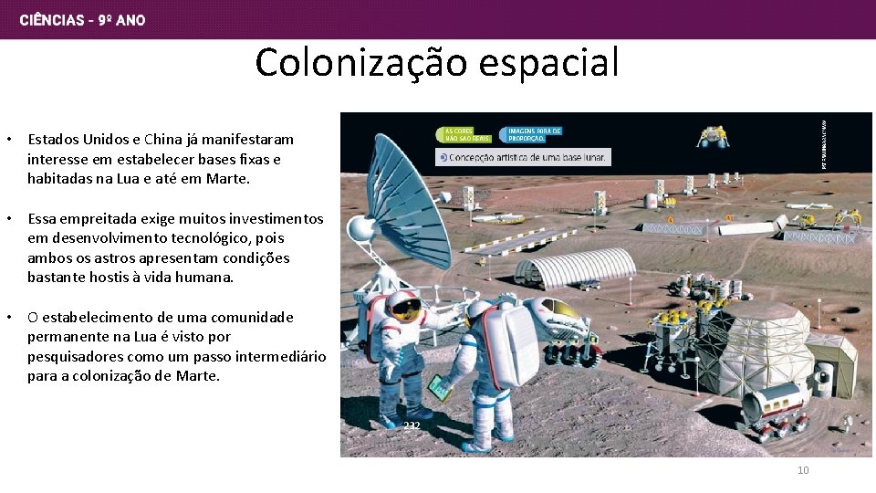 Colonização espacial • Estados Unidos e China já manifestaram interesse em estabelecer bases fixas