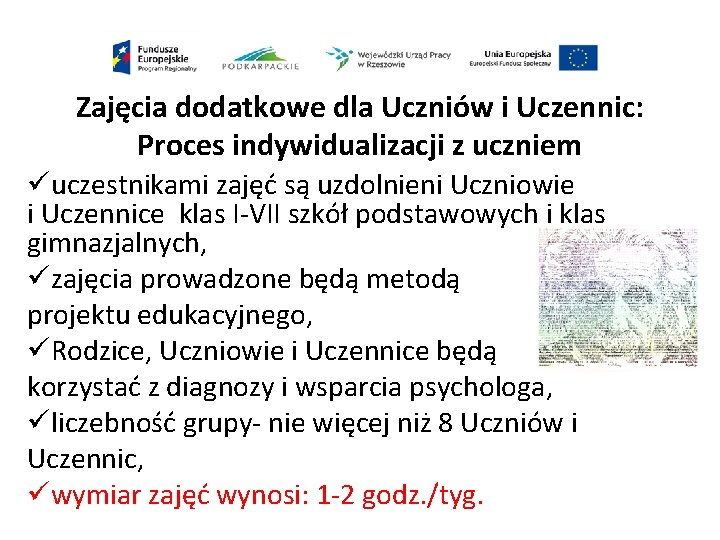 Zajęcia dodatkowe dla Uczniów i Uczennic: Proces indywidualizacji z uczniem üuczestnikami zajęć są uzdolnieni