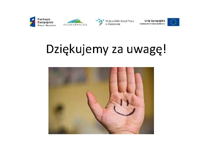 Dziękujemy za uwagę! 