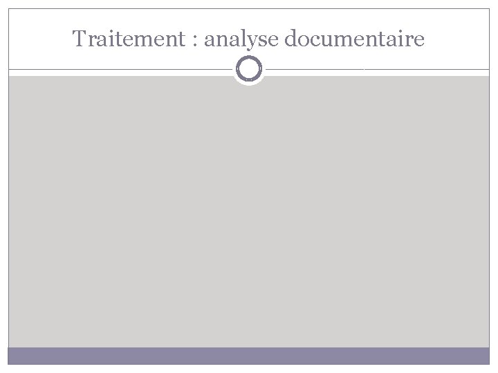 Traitement : analyse documentaire 