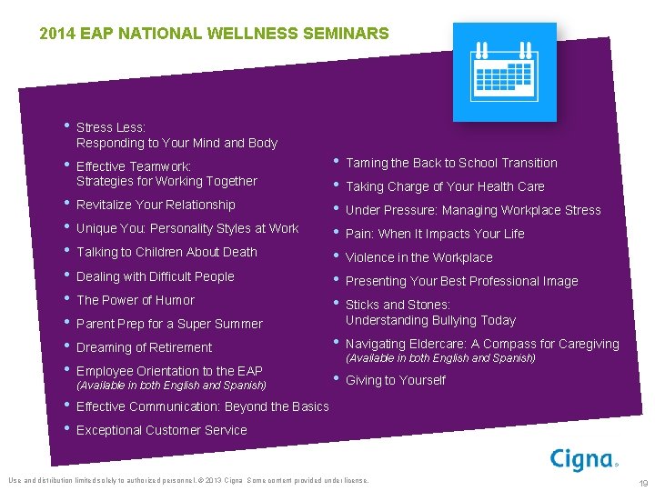 2014 EAP NATIONAL WELLNESS SEMINARS • Stress Less: Responding to Your Mind and Body
