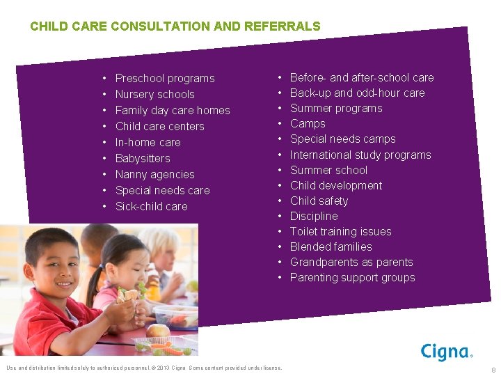 CHILD CARE CONSULTATION AND REFERRALS • • • Preschool programs Nursery schools Family day