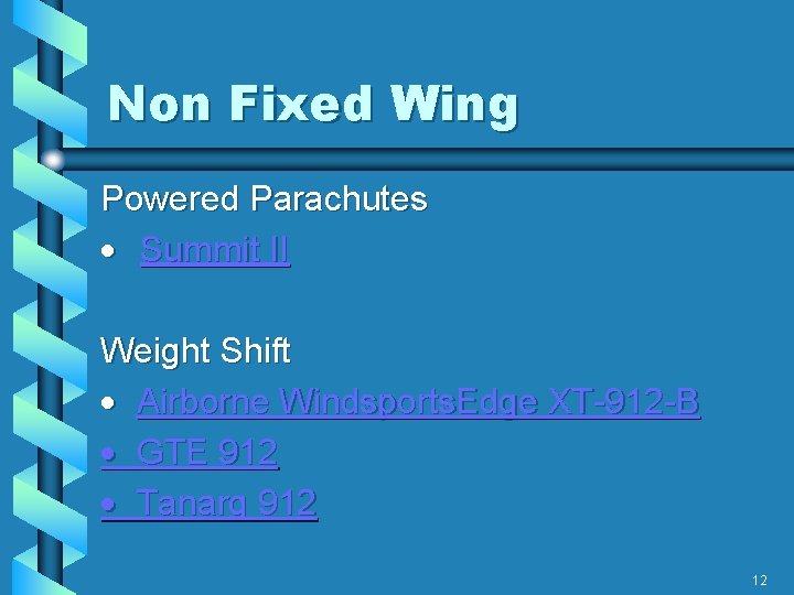 Non Fixed Wing Powered Parachutes · Summit II Weight Shift · Airborne Windsports. Edge