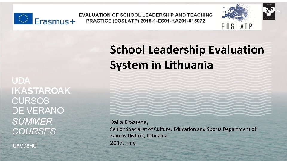 UDA IKASTAROAK / CURSOS DE VERANO / SUMMER COURSES UPV / EHU School Leadership