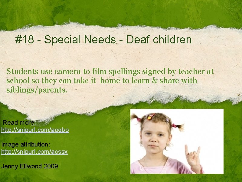 #18 - Special Needs - Deaf children Students use camera to film spellings signed