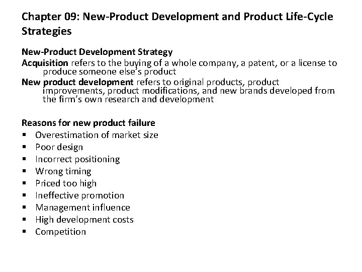 Chapter 09: New-Product Development and Product Life-Cycle Strategies New-Product Development Strategy Acquisition refers to Chapter 09: New-Product Development and Product Life-Cycle Strategies New-Product Development Strategy Acquisition refers to