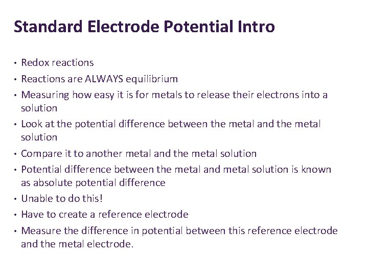 Standard Electrode Potential Intro • • • Redox reactions Reactions are ALWAYS equilibrium Measuring