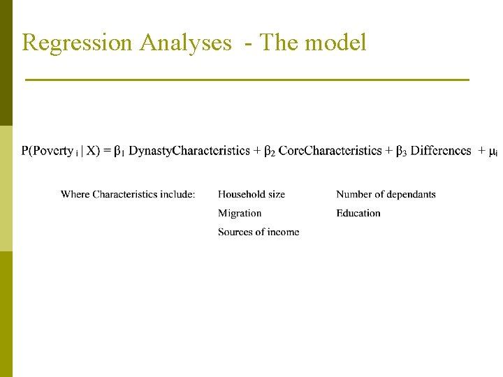 Regression Analyses - The model 