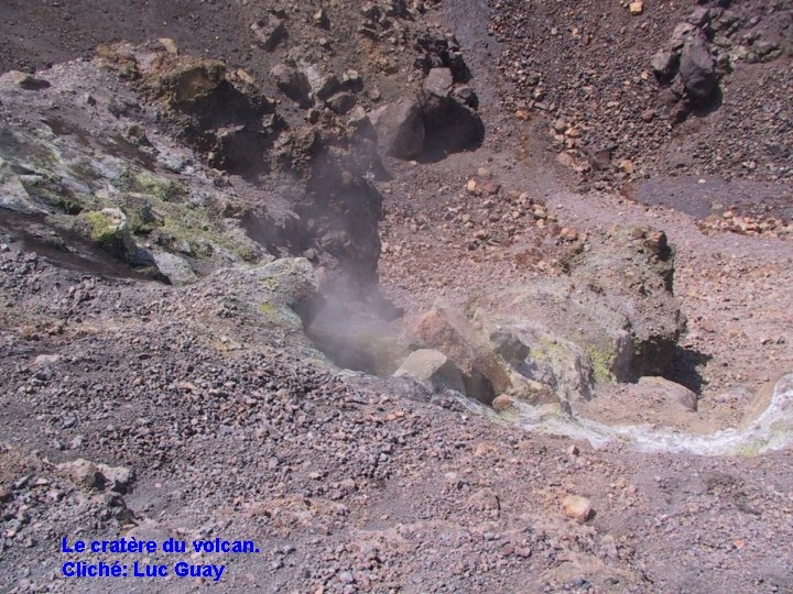 Le cratère du volcan. Cliché: Luc Guay 