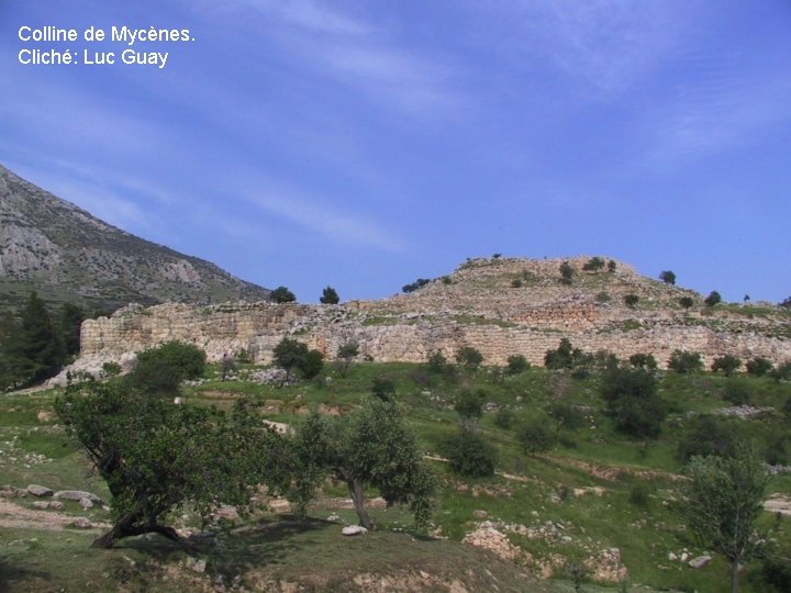 Colline de Mycènes. Cliché: Luc Guay 