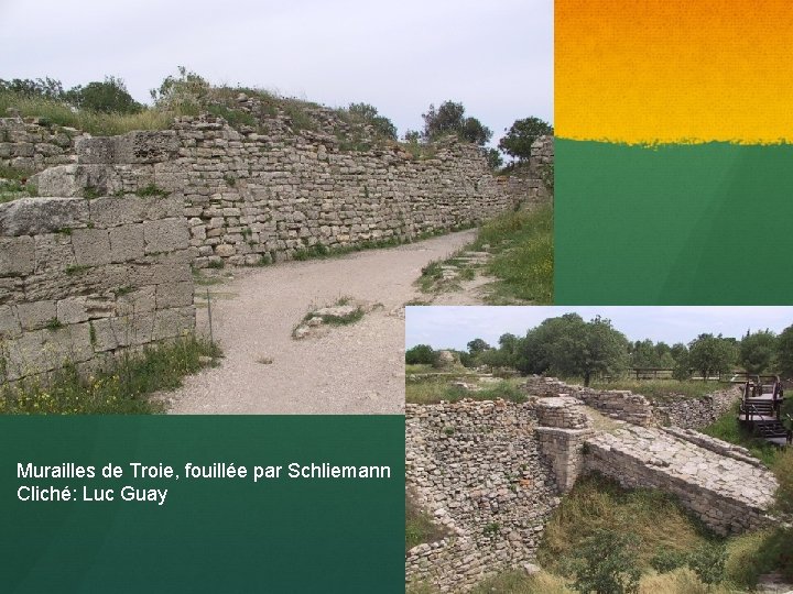 Murailles de Troie, fouillée par Schliemann Cliché: Luc Guay 