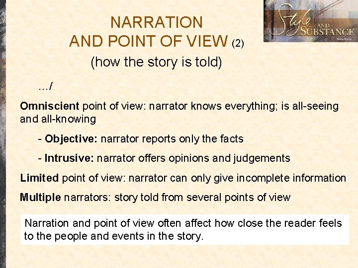 NARRATION AND POINT OF VIEW (2) (how the story is told) …/ Omniscient point