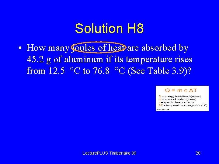 Solution H 8 • How many joules of heat are absorbed by 45. 2