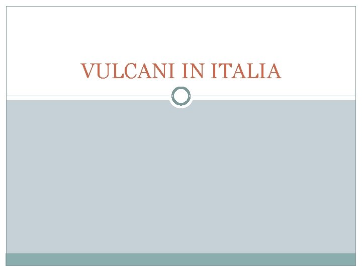 VULCANI IN ITALIA 