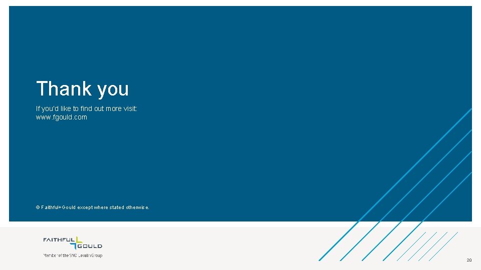 Thank you If you’d like to find out more visit: www. fgould. com ©