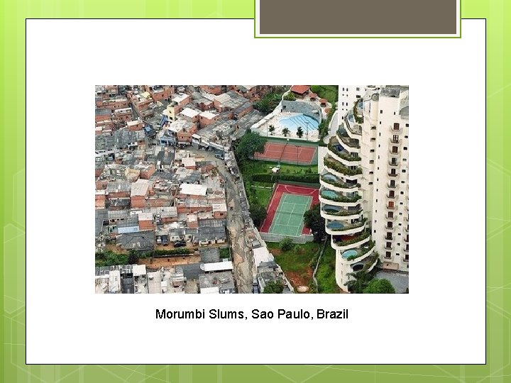 Morumbi Slums, Sao Paulo, Brazil 