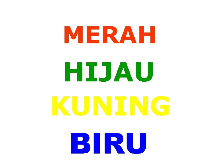 MERAH HIJAU KUNING BIRU 