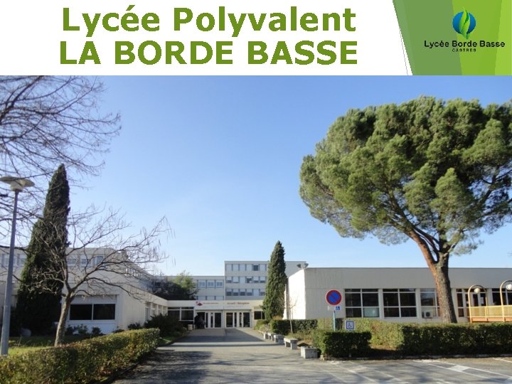 Lycée Polyvalent LA BORDE BASSE 